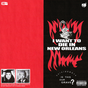 I WANT TO DIE IN NEW ORLEANS: Album Review